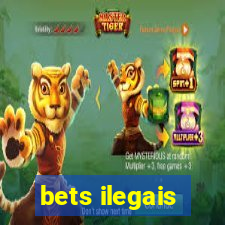 bets ilegais